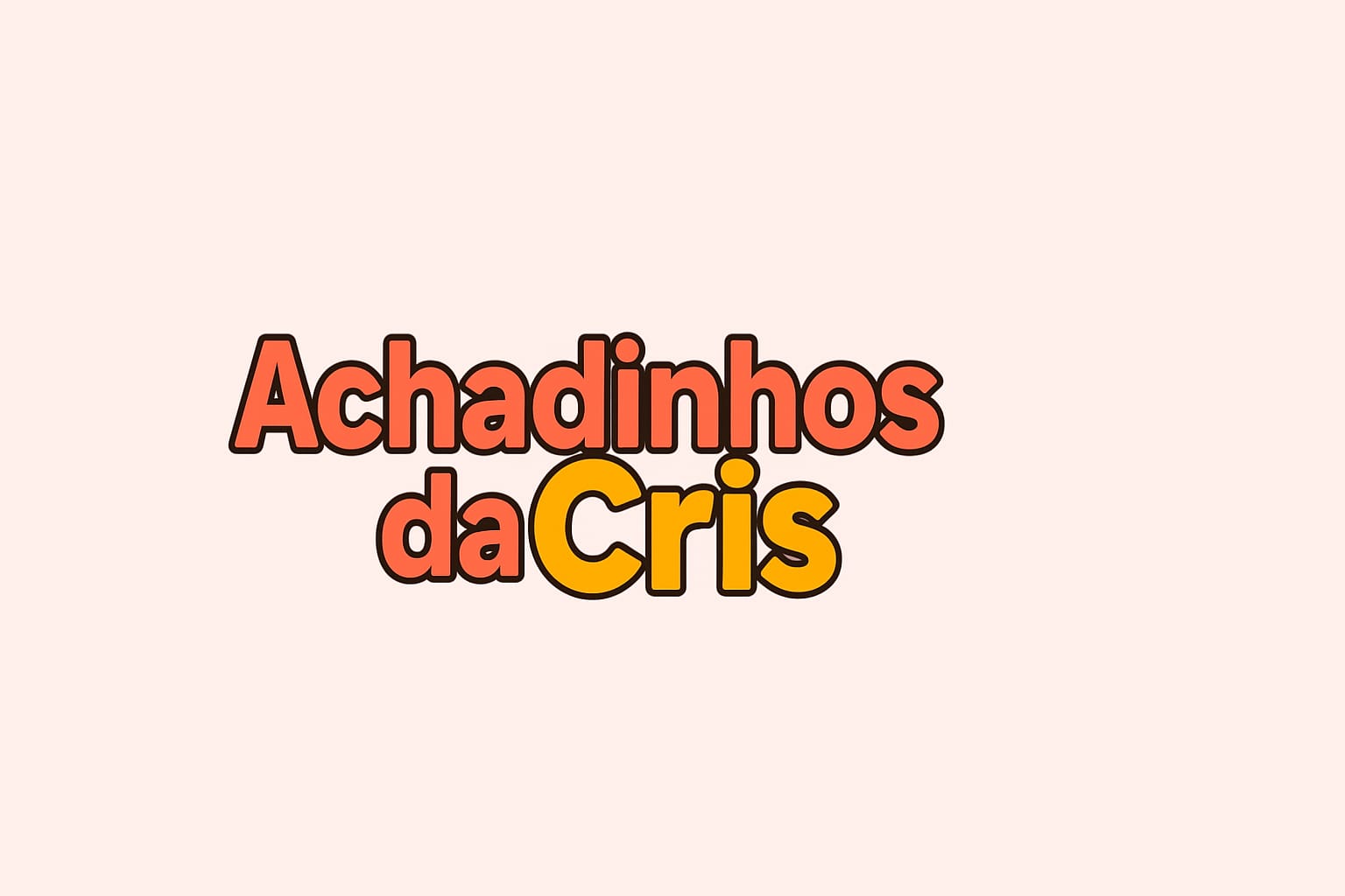 Achadinhos da Cris